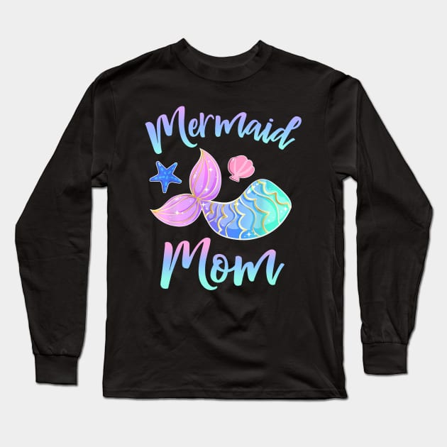 Mermaid Mom T shirt Birthday Squad Gifts for Women Girls Long Sleeve T-Shirt by woodsqhn1